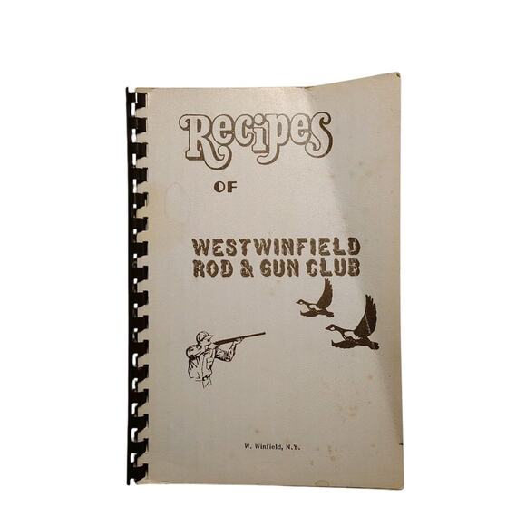 Recipes Of West Winfield Rod And Gun Club New York Spiral Cookbook Hunting Game - Picture 7 of 7